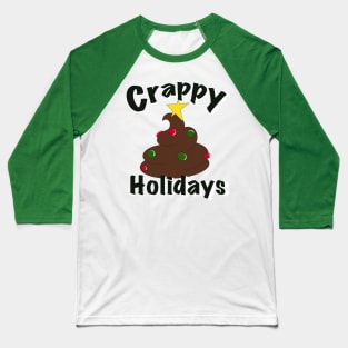 Crappy Holidays Baseball T-Shirt